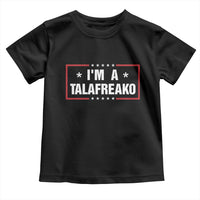 I Am A Talafreako James Talarico Toddler T Shirt US Senate Texas Election