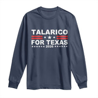 Talarico For Texas US Senate 2026 Long Sleeve Shirt James Talarico Support