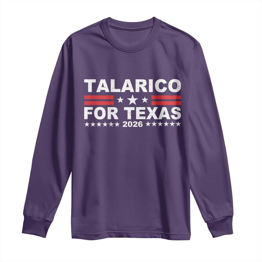 Talarico For Texas US Senate 2026 Long Sleeve Shirt James Talarico Support