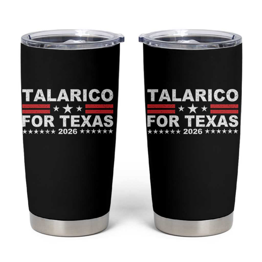 Talarico For Texas US Senate 2026 Tumbler Cup James Talarico Support