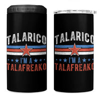 I Am A Talafreako James Talarico 4 in 1 Can Cooler Tumbler US Senate Texas