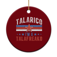 I Am A Talafreako James Talarico Ceramic Ornament US Senate Texas
