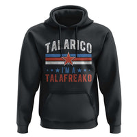 I Am A Talafreako James Talarico Hoodie US Senate Texas