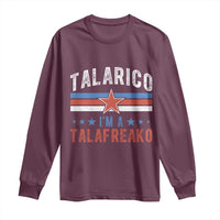 I Am A Talafreako James Talarico Long Sleeve Shirt US Senate Texas