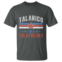 I Am A Talafreako James Talarico T Shirt US Senate Texas