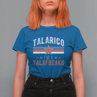 I Am A Talafreako James Talarico T Shirt For Women US Senate Texas