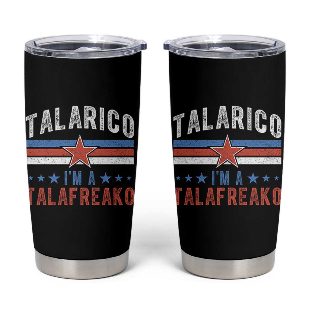 I Am A Talafreako James Talarico Tumbler Cup US Senate Texas