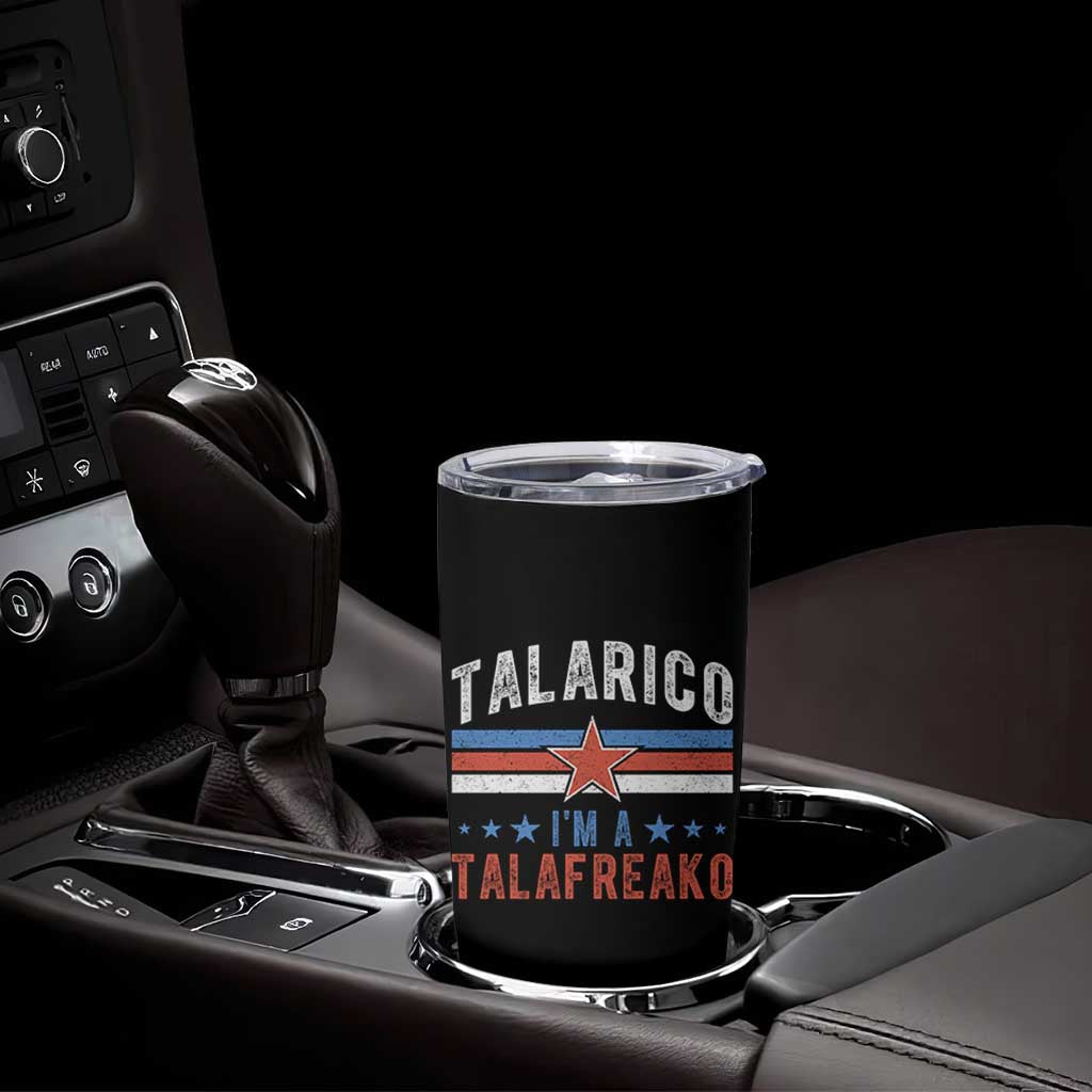 I Am A Talafreako James Talarico Tumbler Cup US Senate Texas
