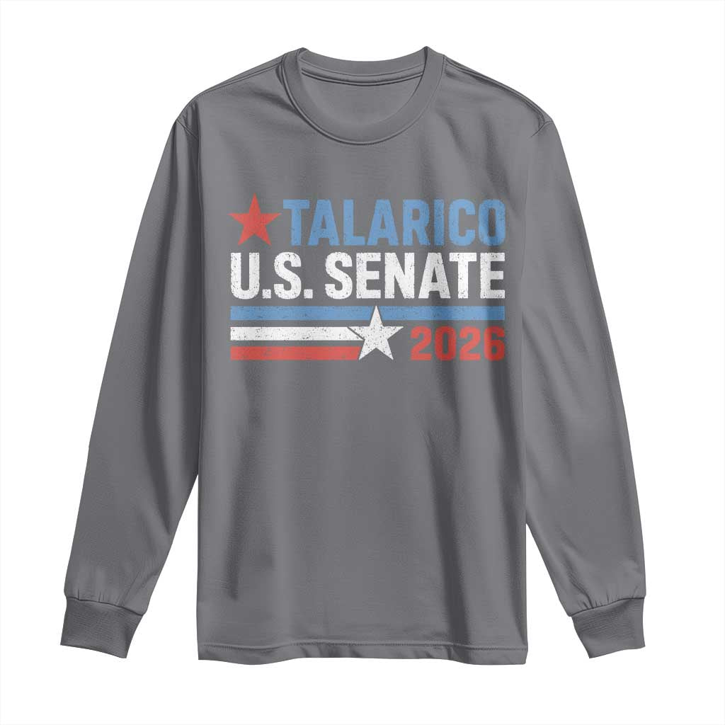 James Talarico US Senate 2026 Long Sleeve Shirt Texas Senate Race Stars and Stripes