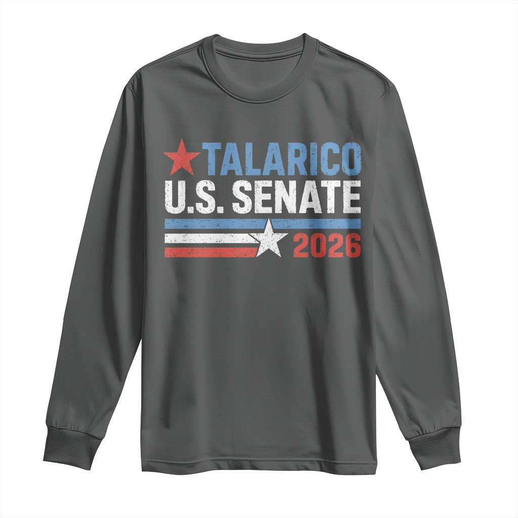 James Talarico US Senate 2026 Long Sleeve Shirt Texas Senate Race Stars and Stripes