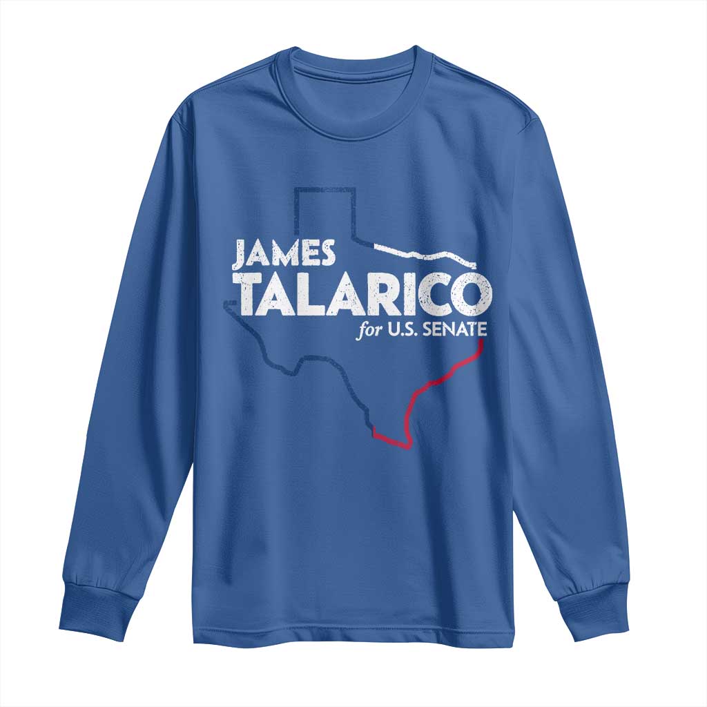 James Talarico for US Senate Long Sleeve Shirt Texas Senate Race 2026