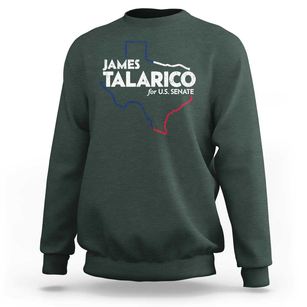 James Talarico for US Senate Sweatshirt Texas Senate Race 2026