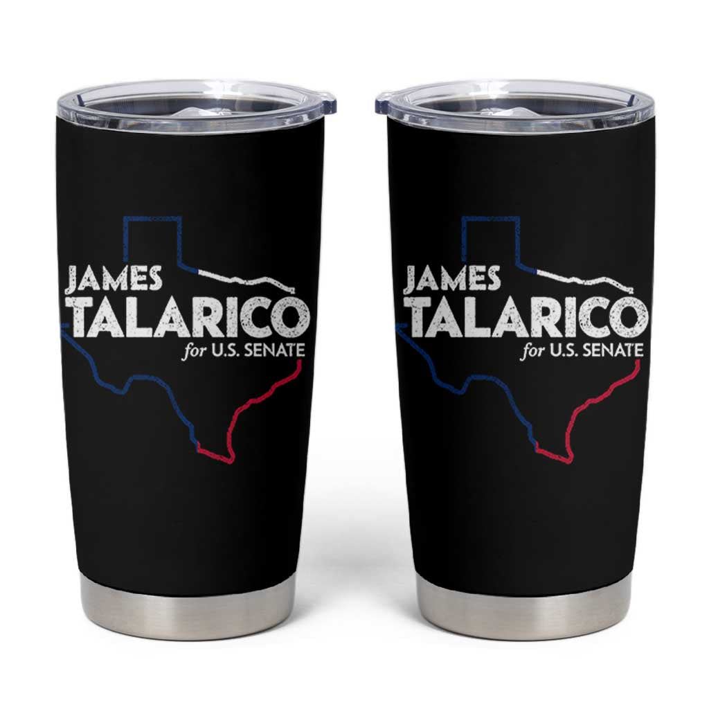 James Talarico for US Senate Tumbler Cup Texas Senate Race 2026