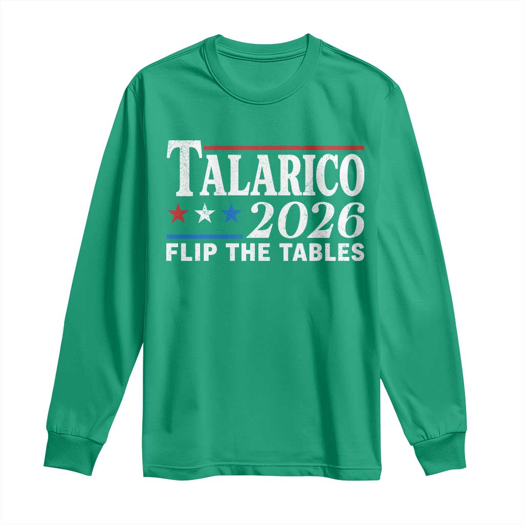James Talarico 2026 Flip The Tables Long Sleeve Shirt Texas Senate