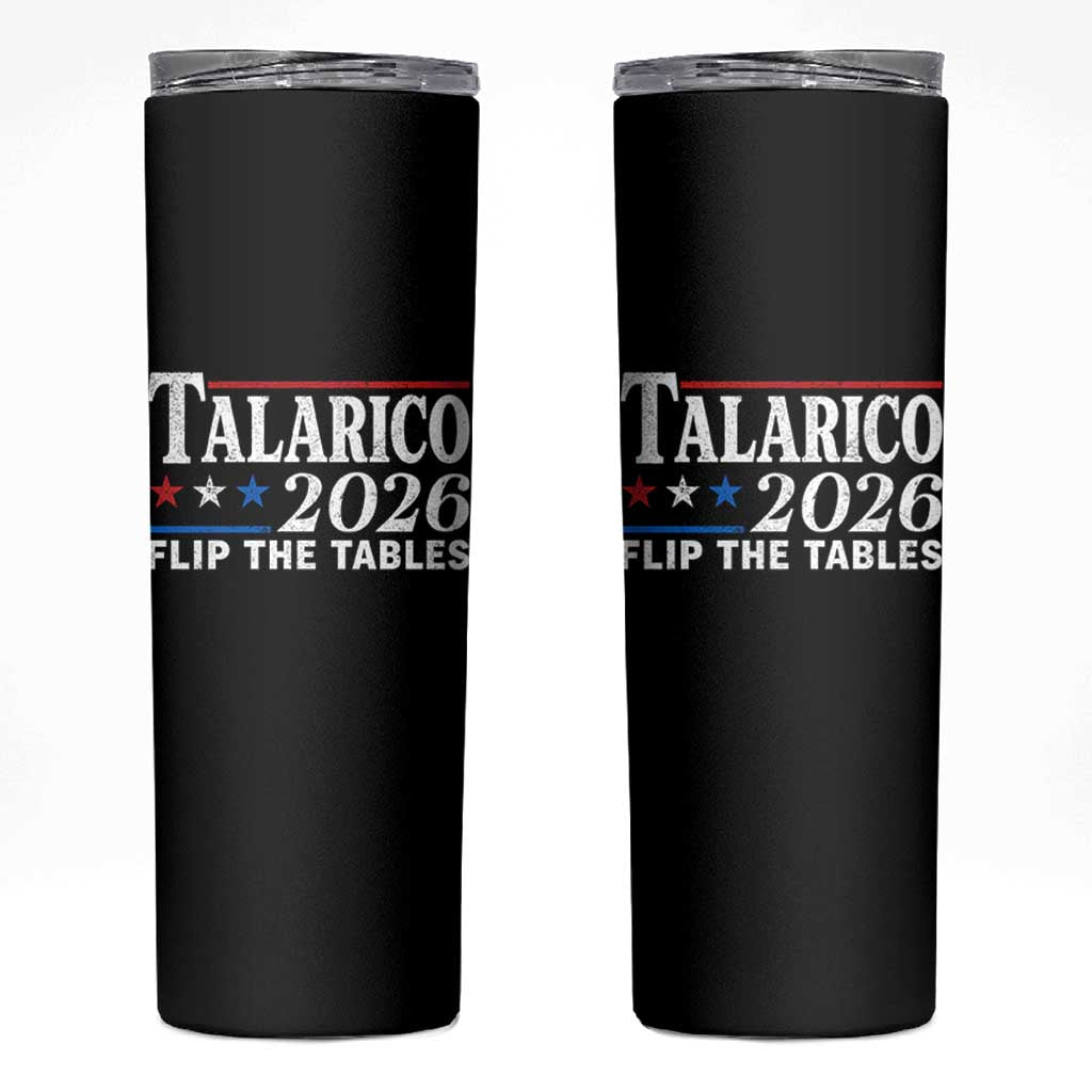 James Talarico 2026 Flip The Tables Skinny Tumbler Texas Senate