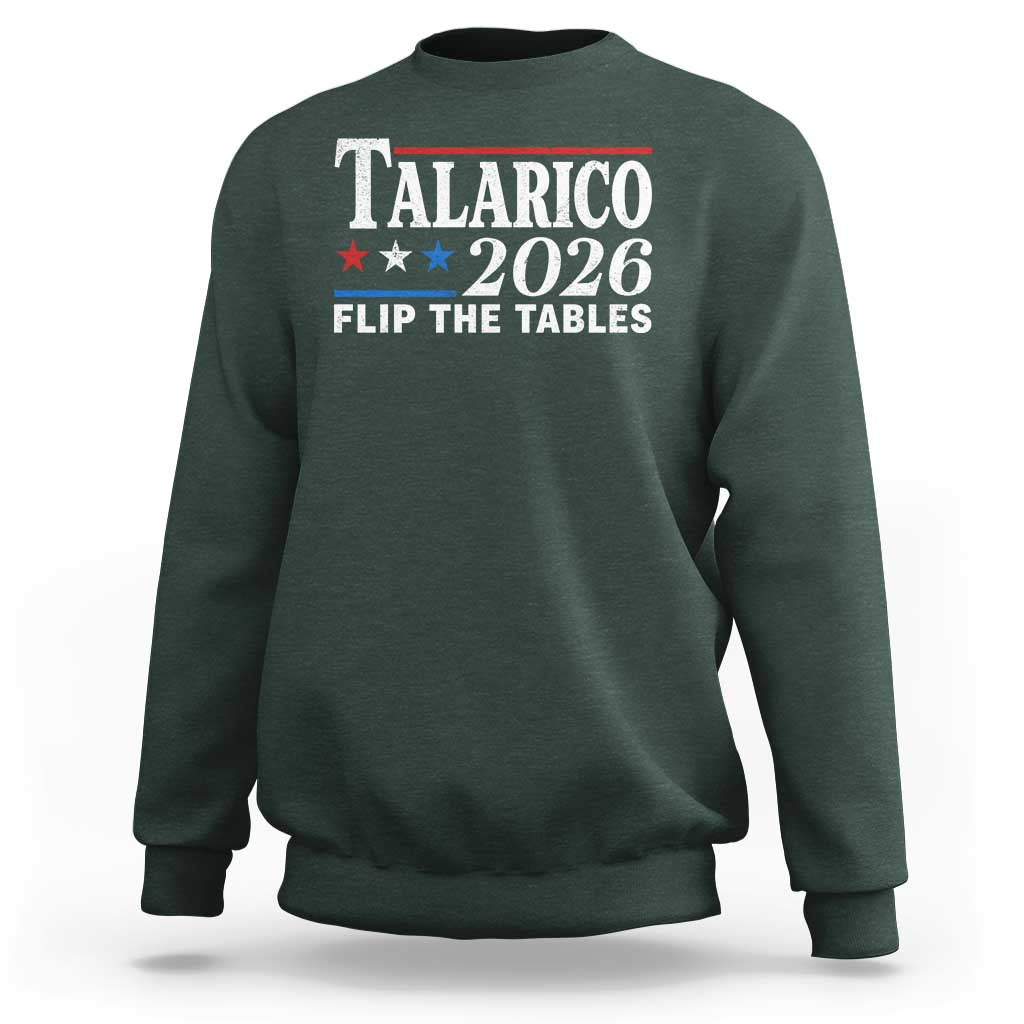 James Talarico 2026 Flip The Tables Sweatshirt Texas Senate