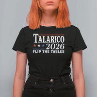 James Talarico 2026 Flip The Tables T Shirt For Women Texas Senate