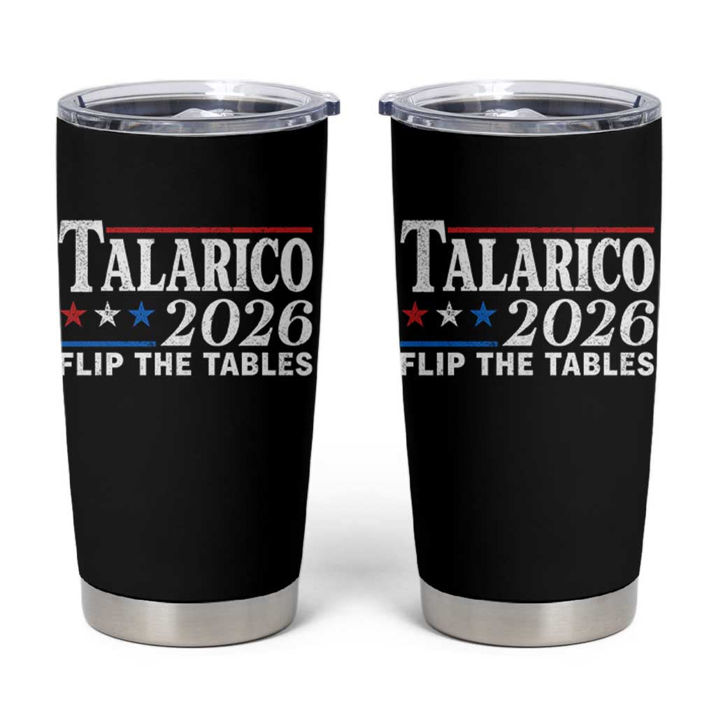 James Talarico 2026 Flip The Tables Tumbler Cup Texas Senate