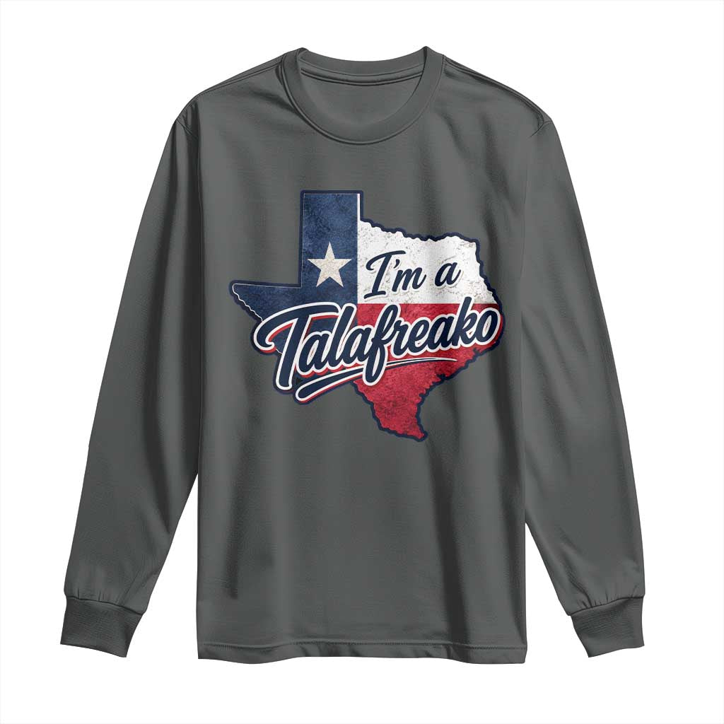 I Am A Talafreako James Talarico Long Sleeve Shirt US Senate Vintage Texas Map