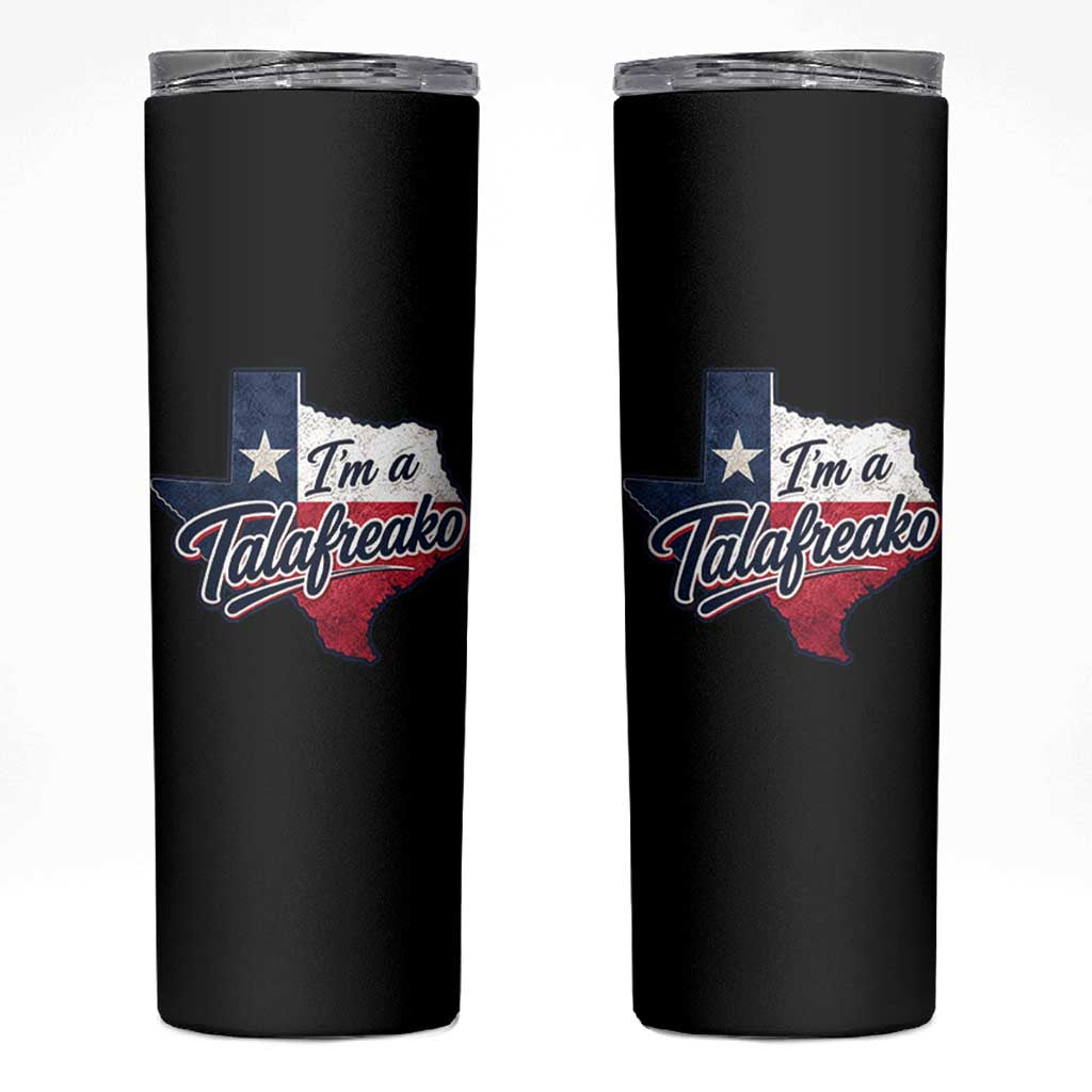I Am A Talafreako James Talarico Skinny Tumbler US Senate Vintage Texas Map