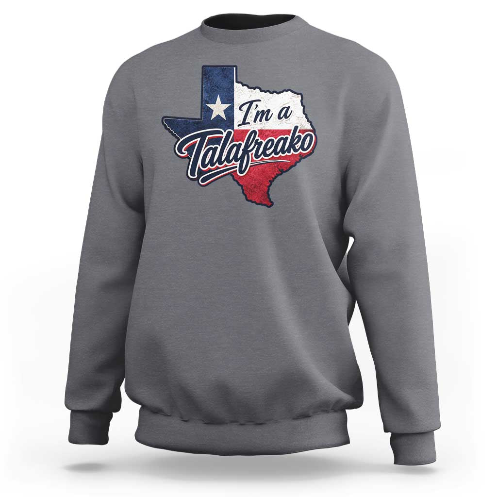 I Am A Talafreako James Talarico Sweatshirt US Senate Vintage Texas Map