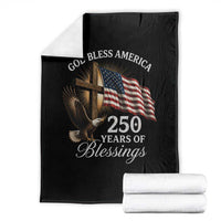 God Bless America 250 Years Of Blessings Throw Blanket US 250th Anniversary Bald Eagle American Flag