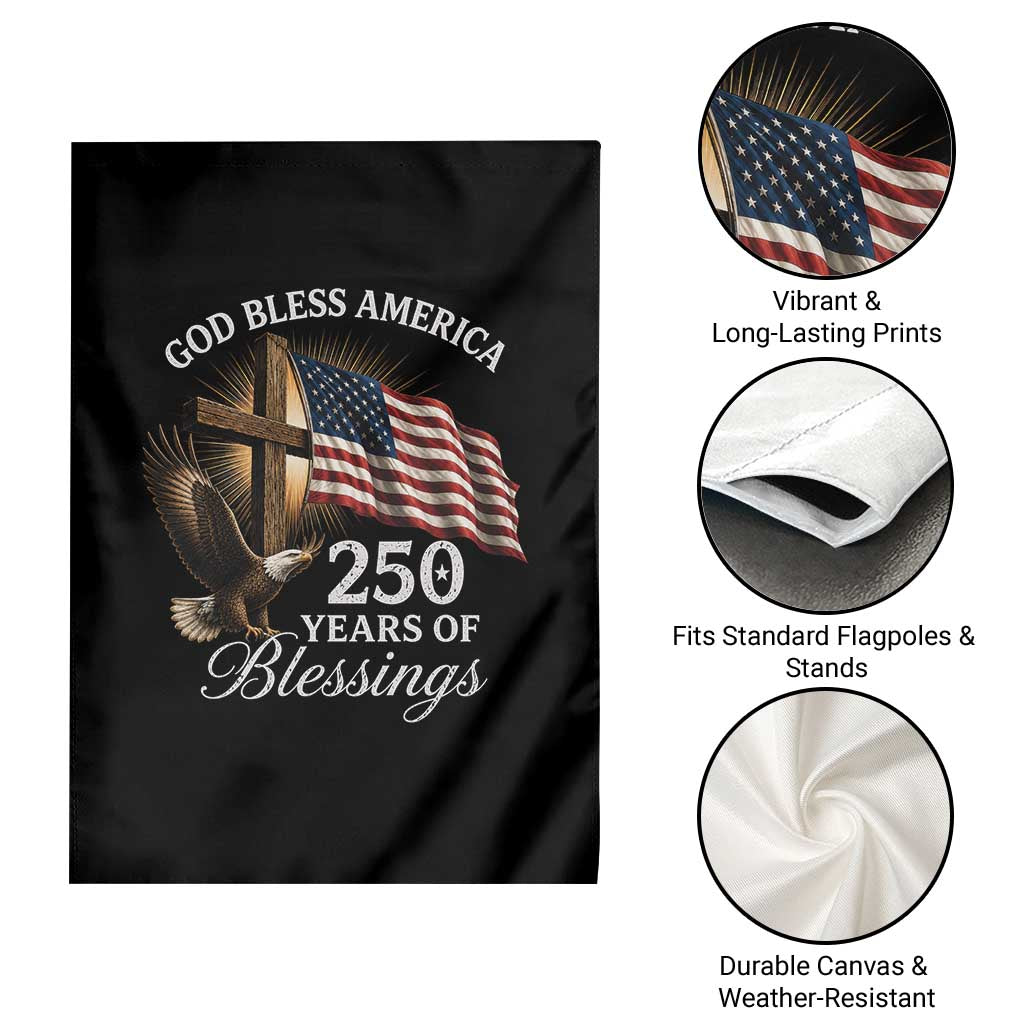 God Bless America 250 Years Of Blessings Garden Flag US 250th Anniversary Bald Eagle American Flag