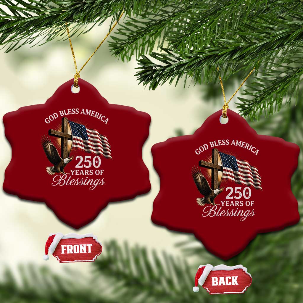 God Bless America 250 Years Of Blessings Ceramic Ornament US 250th Anniversary Bald Eagle American Flag