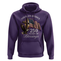 God Bless America 250 Years Of Blessings Hoodie US 250th Anniversary Bald Eagle American Flag