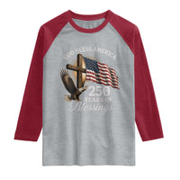 God Bless America 250 Years Of Blessings Raglan Shirt US 250th Anniversary Bald Eagle American Flag