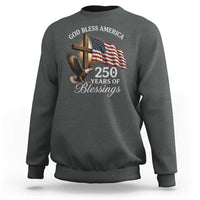 God Bless America 250 Years Of Blessings Sweatshirt US 250th Anniversary Bald Eagle American Flag