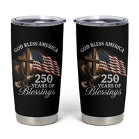 God Bless America 250 Years Of Blessings Tumbler Cup US 250th Anniversary Bald Eagle American Flag