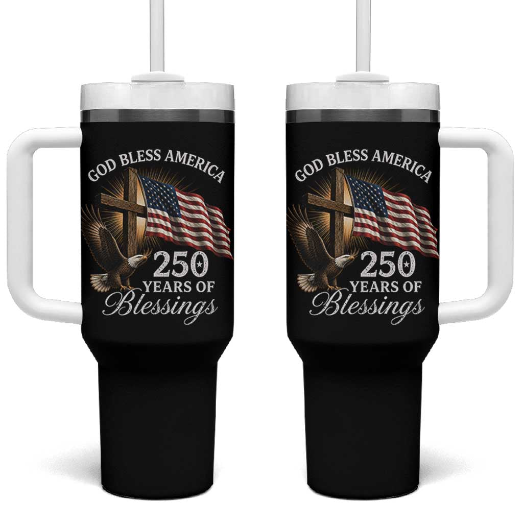 God Bless America 250 Years Of Blessings Tumbler With Handle US 250th Anniversary Bald Eagle American Flag
