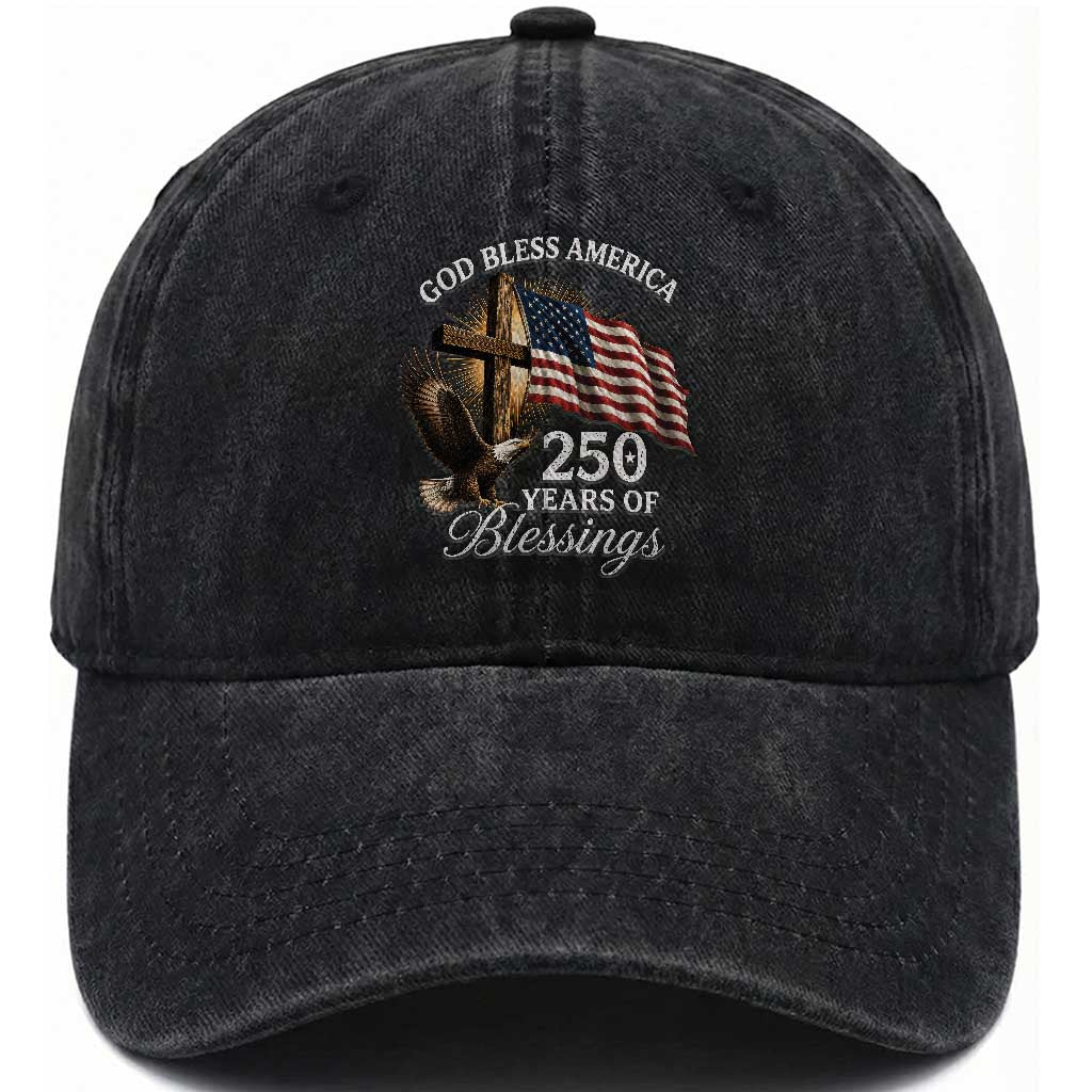 God Bless America 250 Years Of Blessings Washed Cotton Baseball Cap US 250th Anniversary Bald Eagle American Flag
