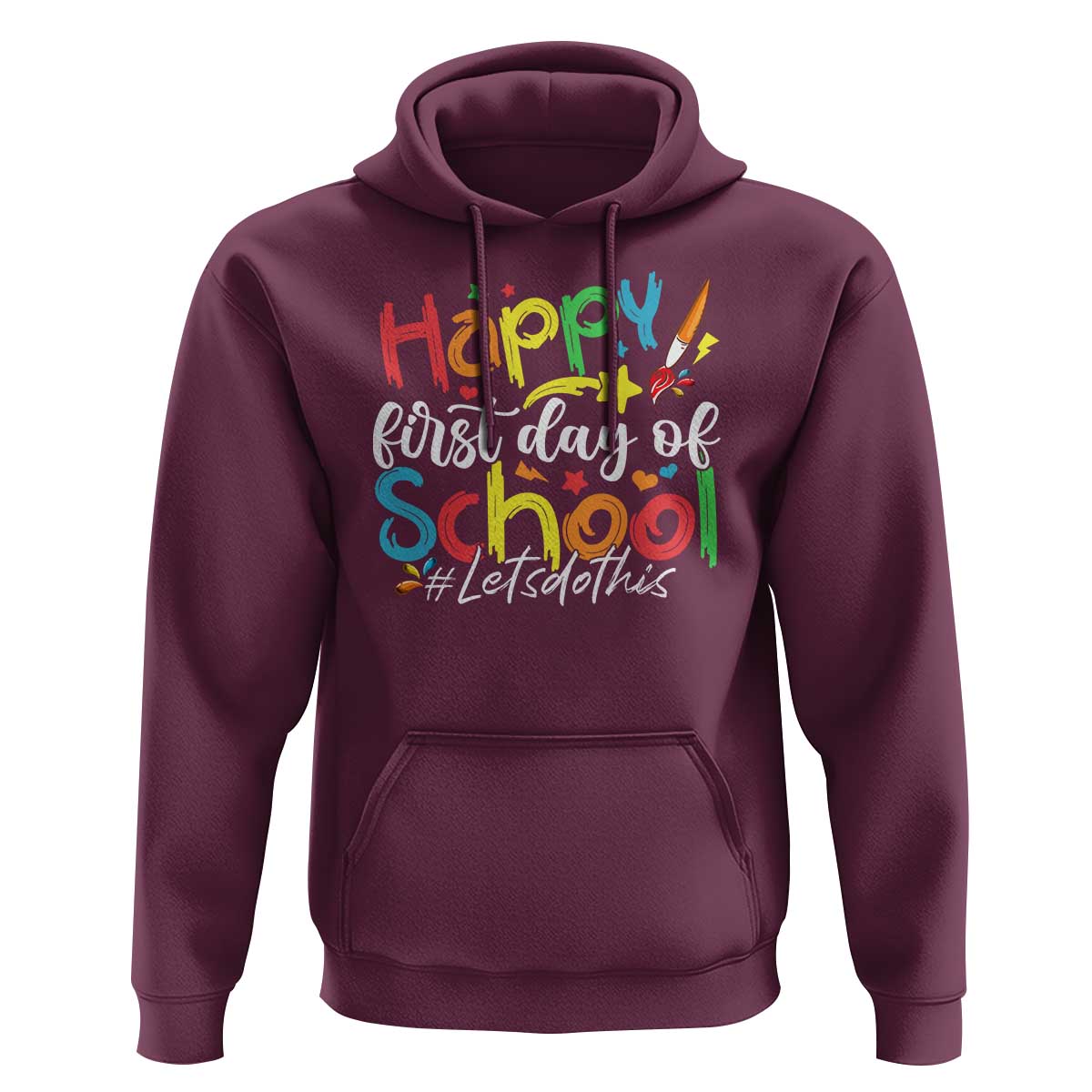 Happy First Day Of School Hoodie Artists Brushes Art Class - Wonder Print Shop