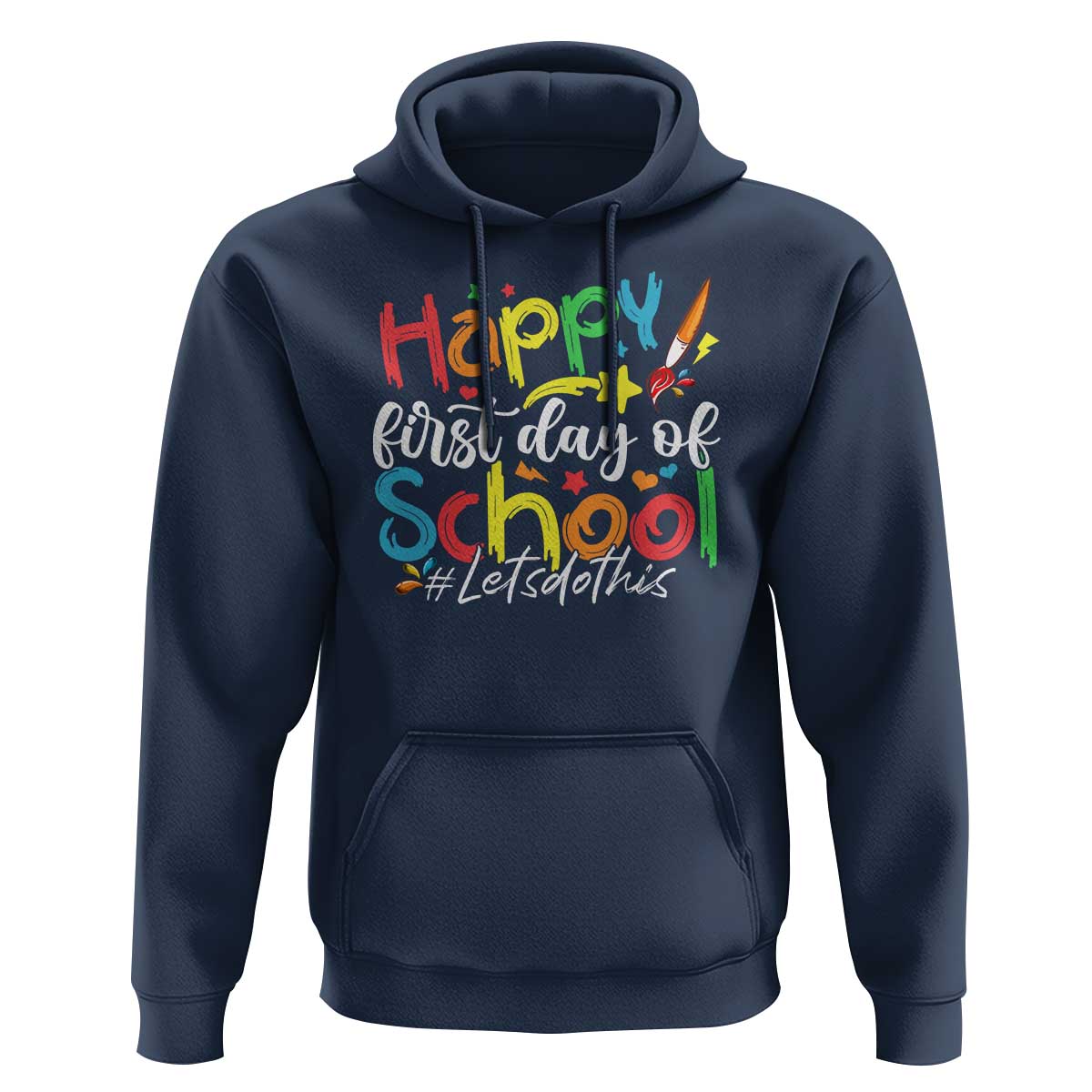Happy First Day Of School Hoodie Artists Brushes Art Class - Wonder Print Shop