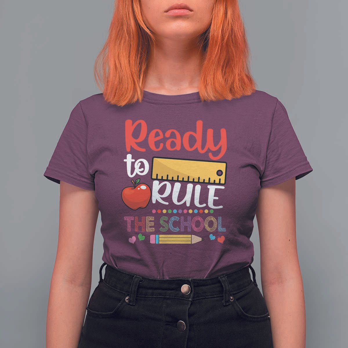 Ready To Rule The School T Shirt For Women First Day Of School Ruler - Wonder Print Shop
