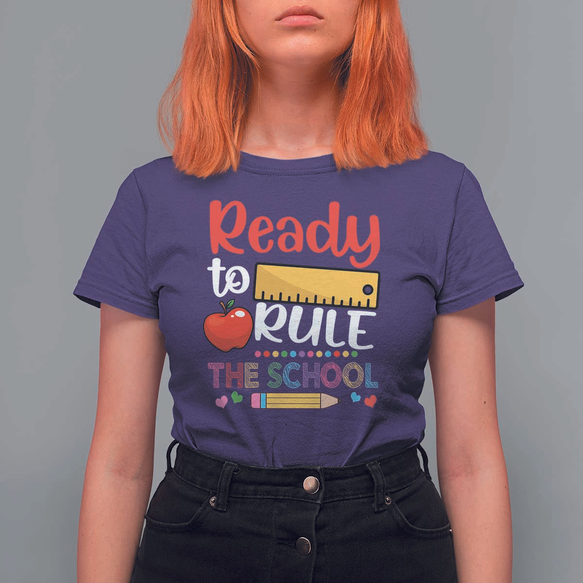 Ready To Rule The School T Shirt For Women First Day Of School Ruler - Wonder Print Shop