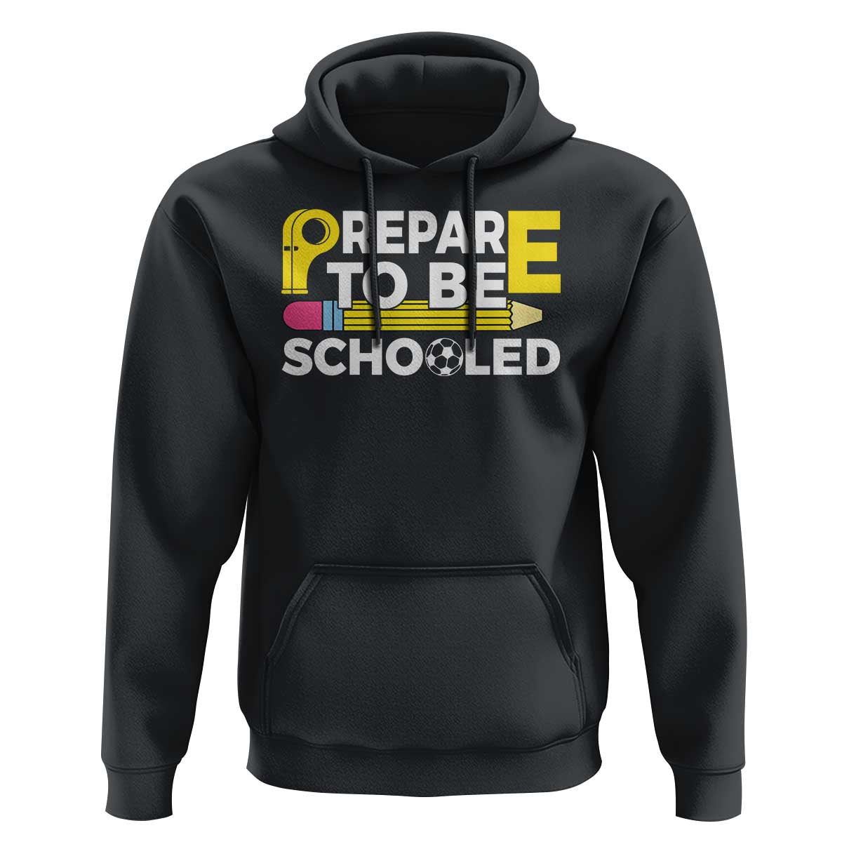 Funny PE Teacher Hoodie Prepare To Be Schooled Back To School - Wonder Print Shop