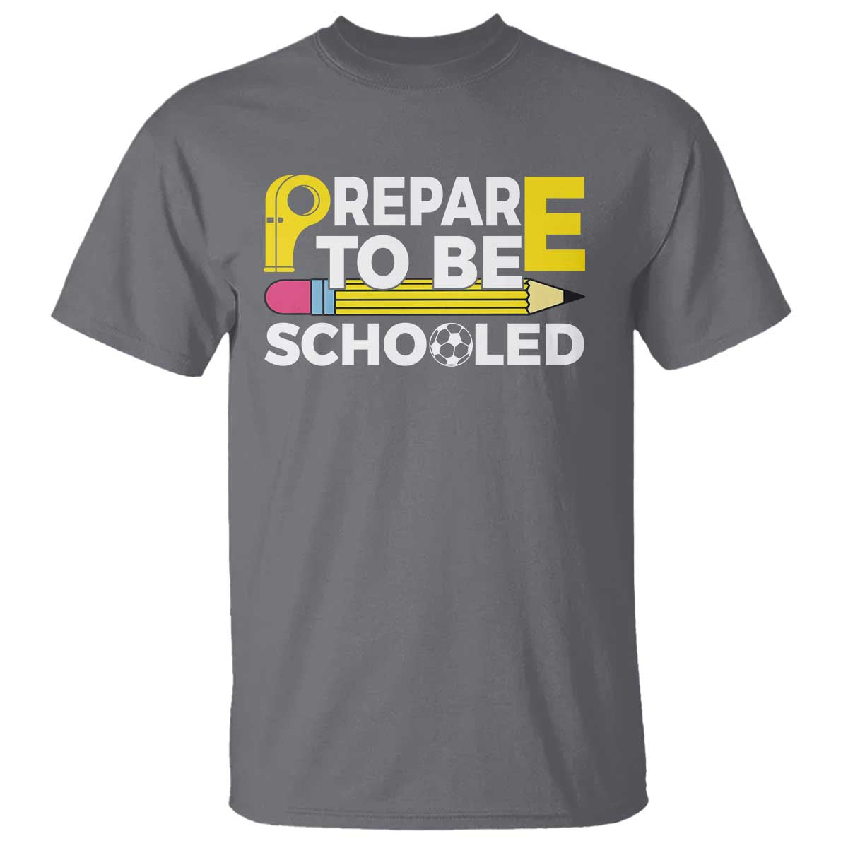 Funny PE Teacher T Shirt Prepare To Be Schooled Back To School - Wonder Print Shop