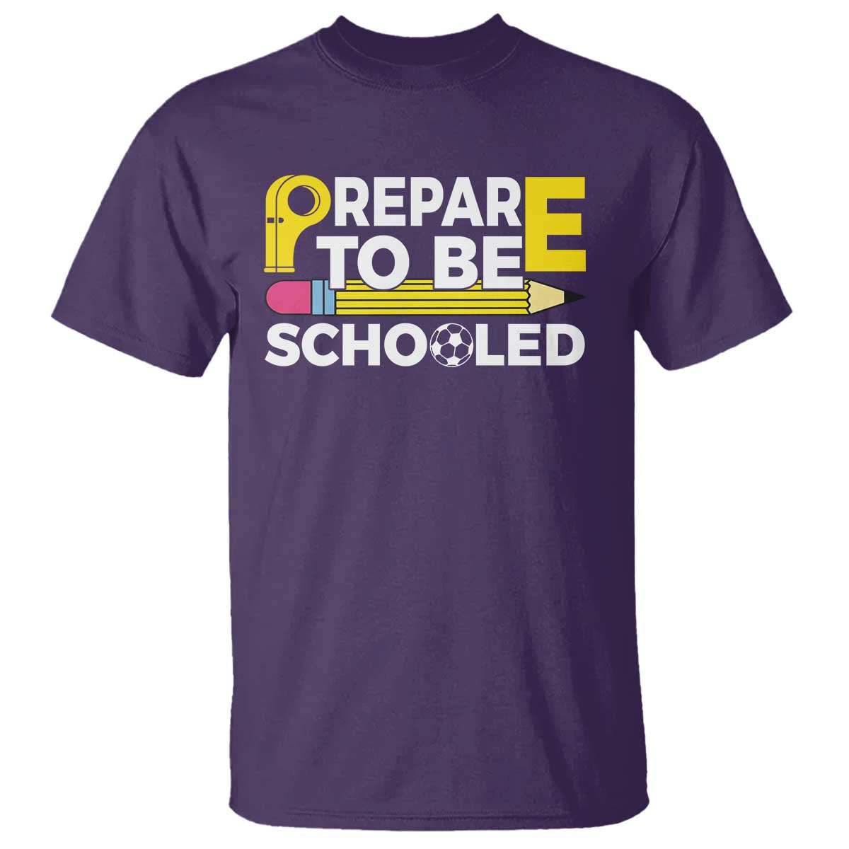 Funny PE Teacher T Shirt Prepare To Be Schooled Back To School - Wonder Print Shop