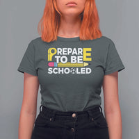 Funny PE Teacher T Shirt For Women Prepare To Be Schooled Back To School - Wonder Print Shop