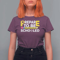 Funny PE Teacher T Shirt For Women Prepare To Be Schooled Back To School - Wonder Print Shop