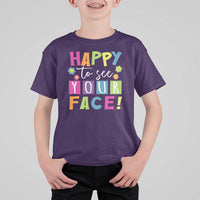 First Day Of School T Shirt For Kid Happy To See Your Face Note Flower - Wonder Print Shop