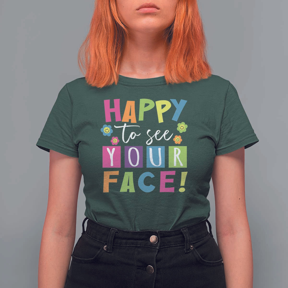 First Day Of School T Shirt For Women Happy To See Your Face Note Flower - Wonder Print Shop