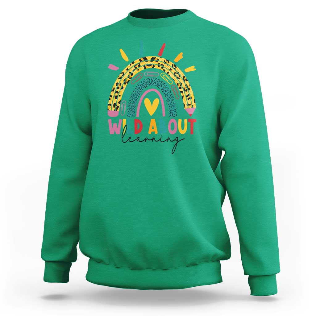 Back To School Sweatshirt Wild About Learning Leopard Rainbow - Wonder Print Shop