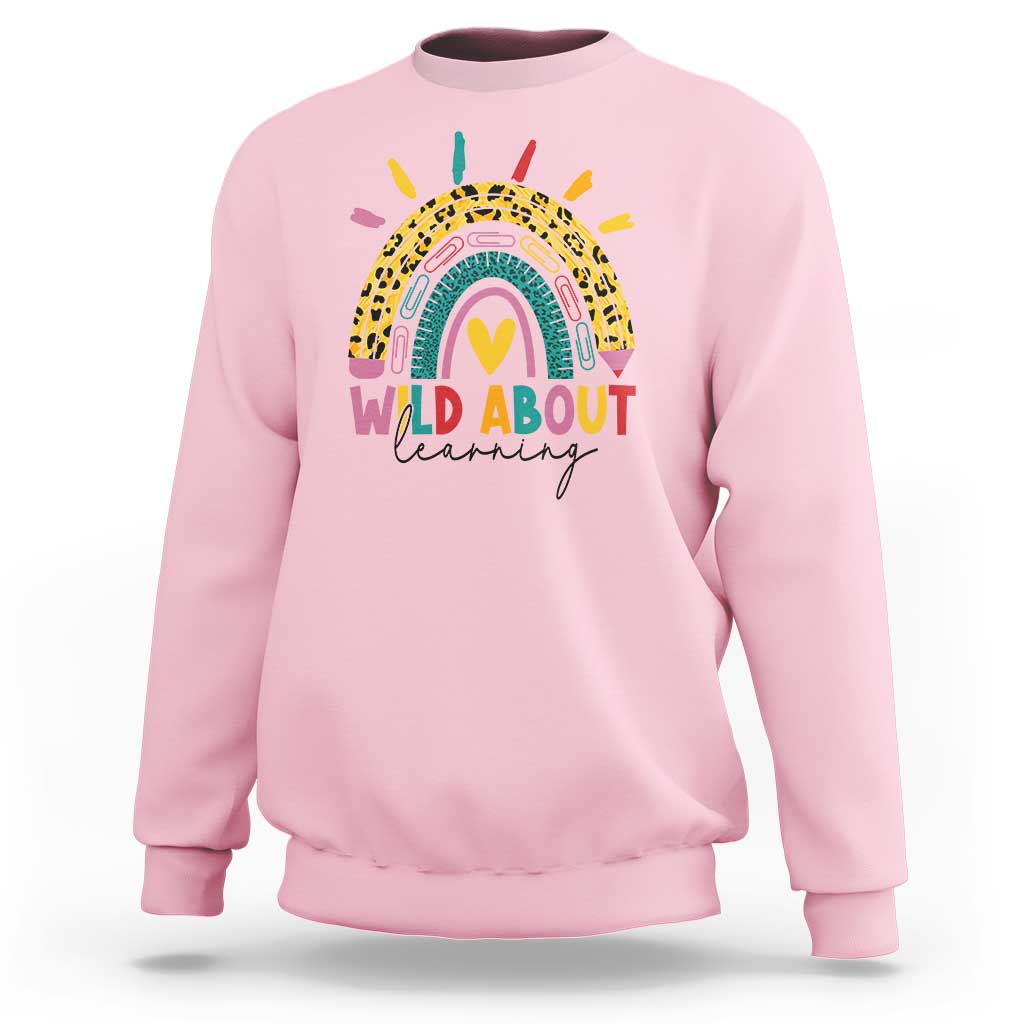 Back To School Sweatshirt Wild About Learning Leopard Rainbow - Wonder Print Shop