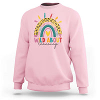 Back To School Sweatshirt Wild About Learning Leopard Rainbow - Wonder Print Shop