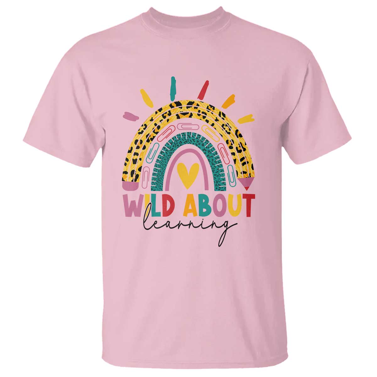 Back To School T Shirt Wild About Learning Leopard Rainbow - Wonder Print Shop
