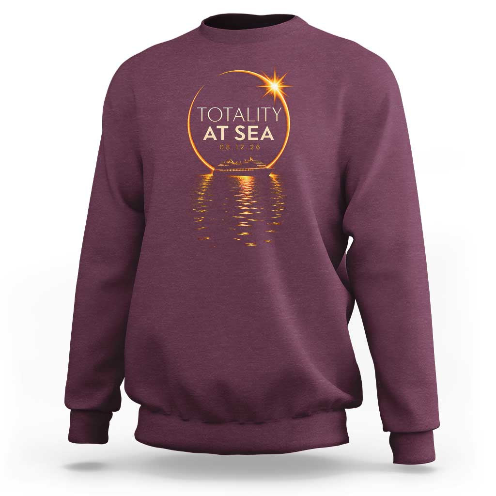 Total Solar Eclipse At Sea 2026 Sweatshirt Totality Eclipse Cruise